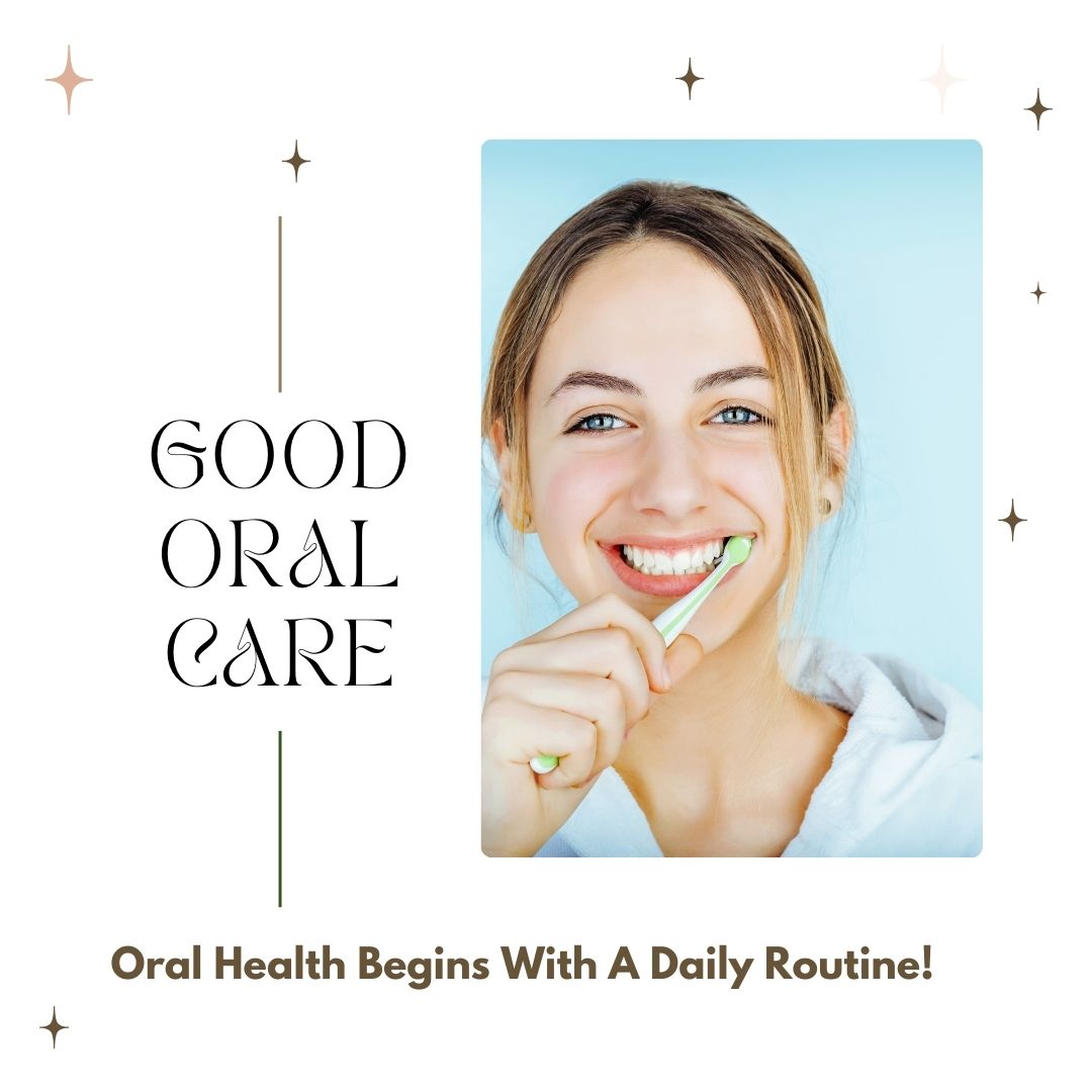 Good Oral Care
